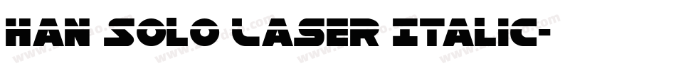 Han Solo Laser Italic字体转换